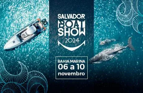 Luxo na Baía de Todos os Santos. Conheça os 6 barcos mais exclusivos do Salvador Boat Show